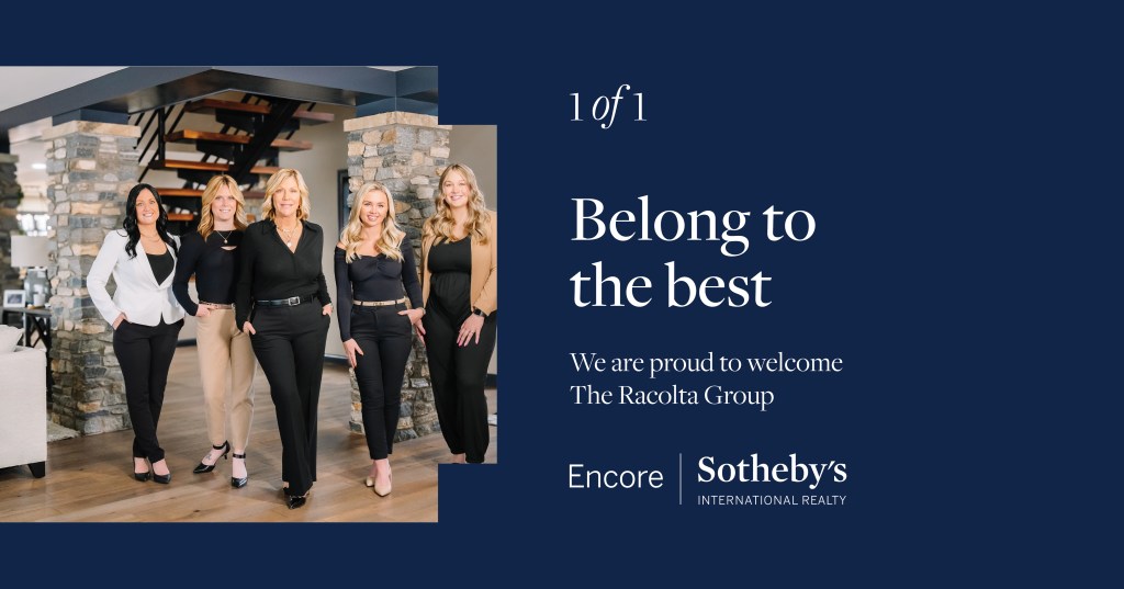Encore Sotheby’s International Realty Welcomes The Racolta&nbsp;Group